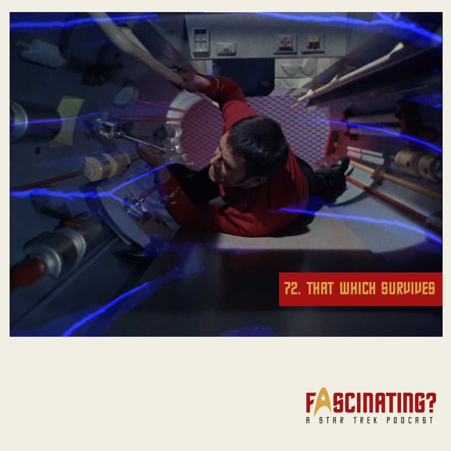 That Which Survives – Episode 72